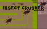 Insect Crusher - Bug Extermination Game